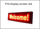 l'utilisation de semioutdoor de module de l'affichage 5V menée par P10 320*160 32*16pixels pour annoncer le signage a mené l'écran de visualisation fournisseur
