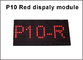 Le voyant rouge extérieur rouge des pixels 32*16 P10 des modules 5V 320*160mm de l'affichage P10 a mené la table des messages des textes de modules d'affichage fournisseur